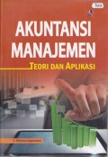 Akuntansi Manajemen: Teori dan Aplikasi