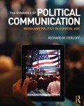 E-Book : THE DYNAMICS OF POLITICAL COMMUNICATION Media and Politics in a Digital Age